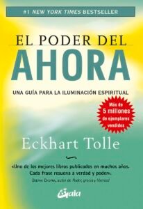 Resumen de El Poder del Ahora de Eckhart Tolle